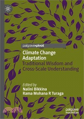 Climate Change Adaptation: Traditional Wisdom and Cross-Scale Understanding