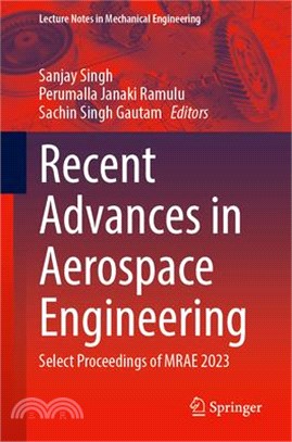 Recent Advances in Aerospace Engineering: Select Proceedings of Mrae 2023