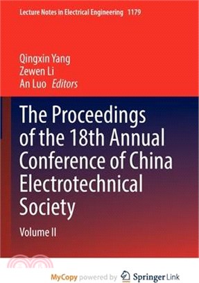 The Proceedings of the 18th Annual Conference of China Electrotechnical Society: Volume II