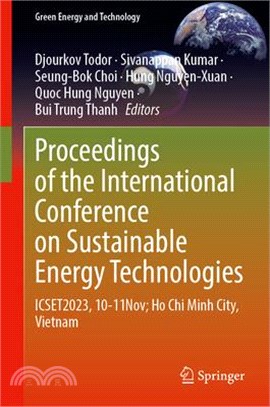 Proceedings of the International Conference on Sustainable Energy Technologies: Icset2023, 10-11nov; Ho CHI Minh City, Vietnam