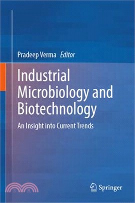 Industrial Microbiology and Biotechnology: An Insight Into Current Trends
