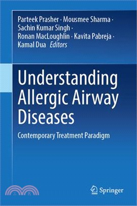 Understanding Allergic Airway Diseases: Contemporary Treatment Paradigm