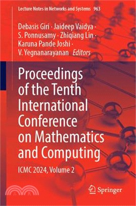 Proceedings of the Tenth International Conference on Mathematics and Computing: ICMC 2024, Volume 2