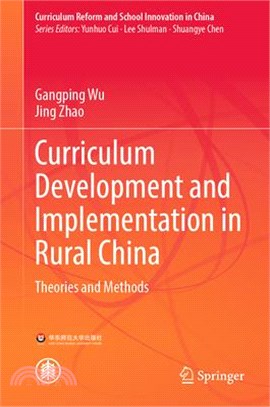 Curriculum Development and Implementation in Rural China: Theories and Methods