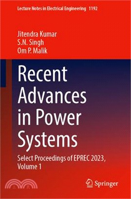 Recent Advances in Power Systems: Select Proceedings of Eprec 2023, Volume 1