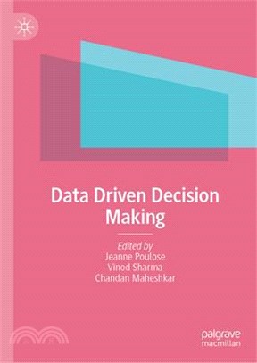 Data Driven Decision Making