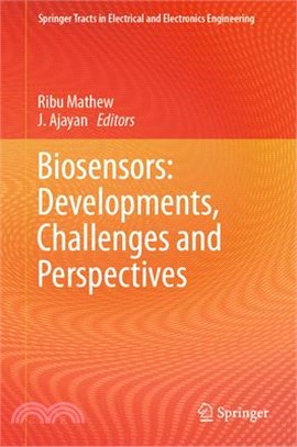 Biosensors: Developments, Challenges and Perspectives