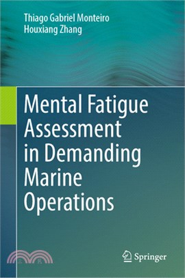 Mental Fatigue Assessment in Demanding Marine Operations