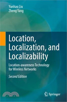 Location, Localization, and Localizability: Location-Awareness Technology for Wireless Networks