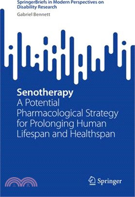 Senotherapy: A Potential Pharmacological Strategy for Prolonging Human Lifespan and Healthspan