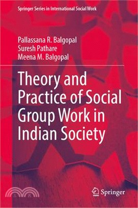 Theory and Practice of Social Group Work in Indian Society