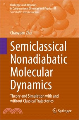 Semiclassical Nonadiabatic Molecular Dynamics: Theory and Simulation with and Without Classical Trajectories