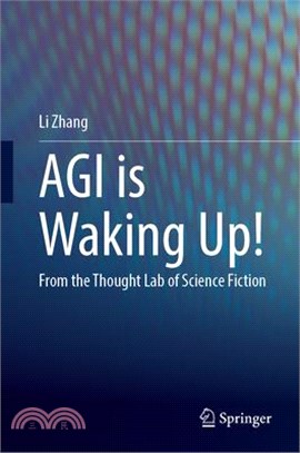 Agi Is Waking Up!: From the Thought Lab of Science Fiction