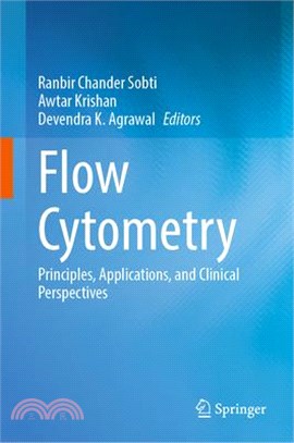 Flow Cytometry: Principles, Applications, and Clinical Perspectives