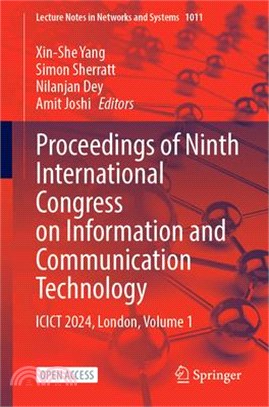 Proceedings of Ninth International Congress on Information and Communication Technology: Icict 2024, London, Volume 1