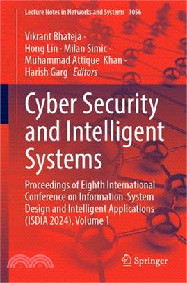 Cyber Security and Intelligent Systems: Proceedings of Eighth International Conference on Information System Design and Intelligent Applications (Isdi