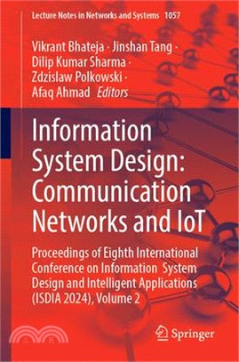 Information System Design: Communication Networks and Iot: Proceedings of Eighth International Conference on Information System Design and Intelligent