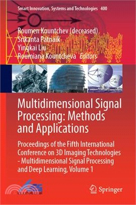 Multidimensional Signal Processing: Methods and Applications: Proceedings of the Fifth International Conference on 3D Imaging Technologies - Multidime