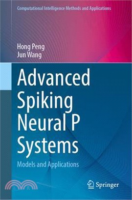 Advanced Spiking Neural P Systems: Models and Applications