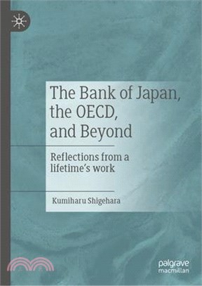 The Bank of Japan, the Oecd, and Beyond: Reflections from a Lifetime's Work