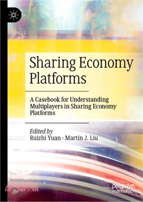 Sharing Economy Platforms: A Casebook for Understanding Multiplayers in Sharing Economy Platforms