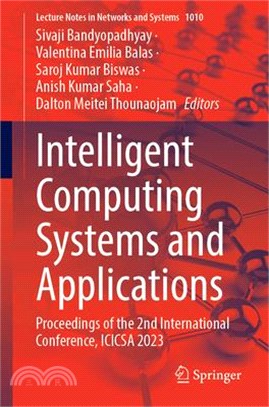 Intelligent Computing Systems and Applications: Proceedings of the 2nd International Conference, Icicsa 2023