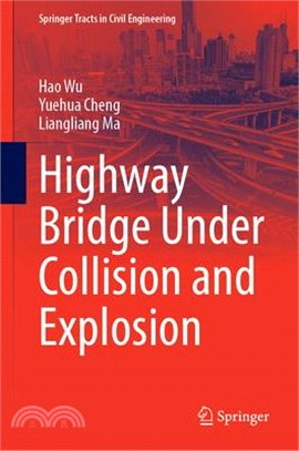 Highway Bridge Under Collision and Explosion