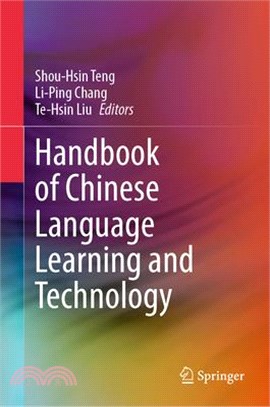 Handbook of Chinese Language Learning and Technology