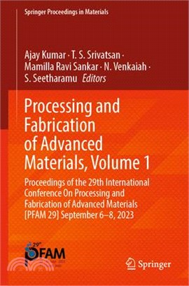 Processing and Fabrication of Advanced Materials, Volume 1: Proceedings of the 29th International Conference on Processing and Fabrication of Advanced