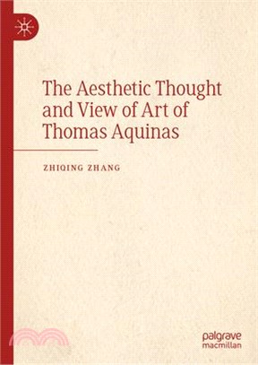 The Aesthetic Thought and View of Art of Thomas Aquinas