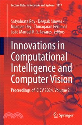 Innovations in Computational Intelligence and Computer Vision: Proceedings of ICICV 2024, Volume 2