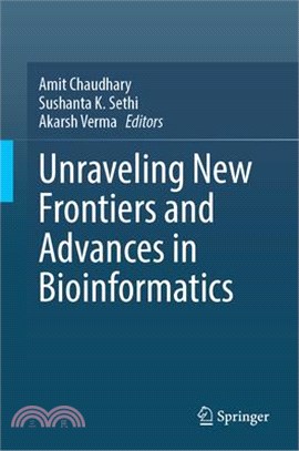 Unraveling New Frontiers and Advances in Bioinformatics