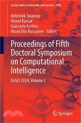 Proceedings of Fifth Doctoral Symposium on Computational Intelligence: Dosci 2024, Volume 2