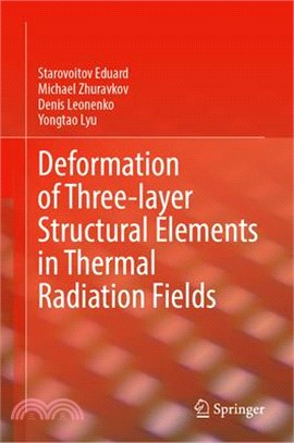 Deformation of Three-Layer Structural Elements in Thermal Radiation Fields