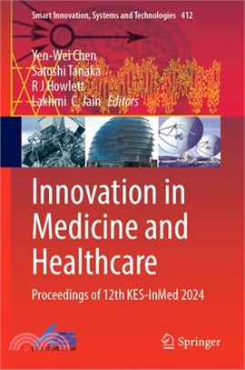 Innovation in Medicine and Healthcare: Proceedings of 12th Kes-Inmed 2024