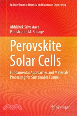 Perovskite Solar Cells: Fundamental Approaches and Materials Processing for Sustainable Future