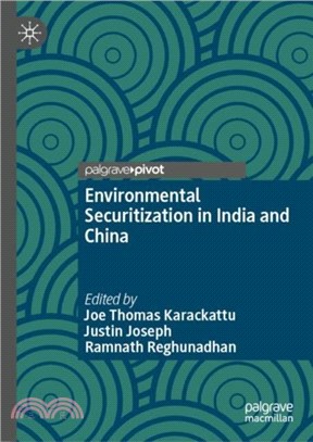 Environmental Securitization in India and China