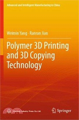 Polymer 3D Printing and 3D Copying Technology