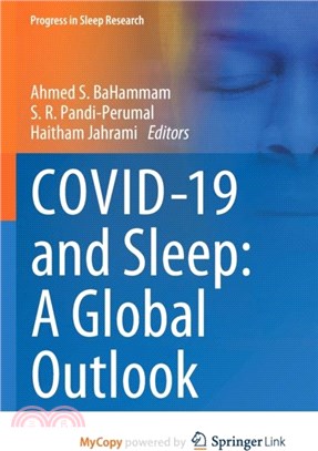 COVID-19 and Sleep：A Global Outlook