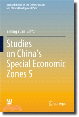 Studies on China's Special Economic Zones 5