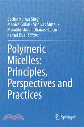 Polymeric Micelles: Principles, Perspectives and Practices