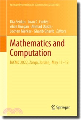 Mathematics and Computation: Iacmc 2022, Zarqa, Jordan, May 11-13