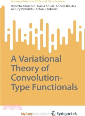 A Variational Theory of Convolution-Type Functionals