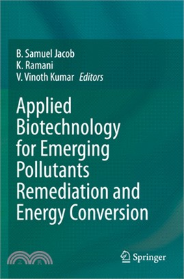 Applied Biotechnology for Emerging Pollutants Remediation and Energy Conversion