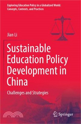 Sustainable Education Policy Development in China: Challenges and Strategies