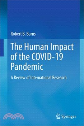 The Human Impact of the Covid-19 Pandemic: A Review of International Research