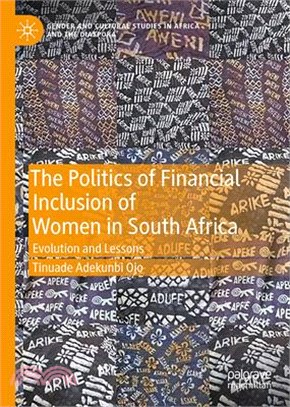 The Politics of Financial Inclusion of Women in South Africa: Evolution and Lessons