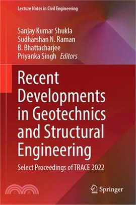Recent Developments in Geotechnics and Structural Engineering: Select Proceedings of Trace 2022