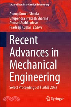 Recent Advances in Mechanical Engineering: Select Proceedings of Flame 2022