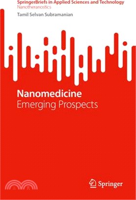 Nanomedicine: Emerging Prospects